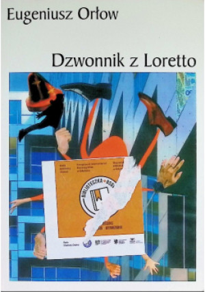 Dzwonnik z Loretto - Eugeniusz Orłow - książka  wyd. 2022