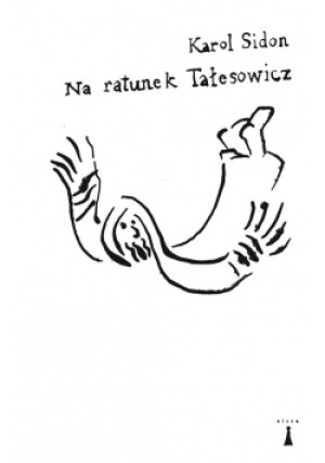 Na ratunek Tałesowicz - Karol Sidon - książka  wyd. 2020