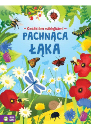 Ozdabiam naklejkami Pachnąca łąka - Zbiorowa Praca - książka  wyd. 2021