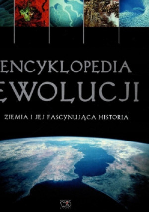 Encyklopedia ewolucji - Dougal Dixon - książka  wyd. 2005