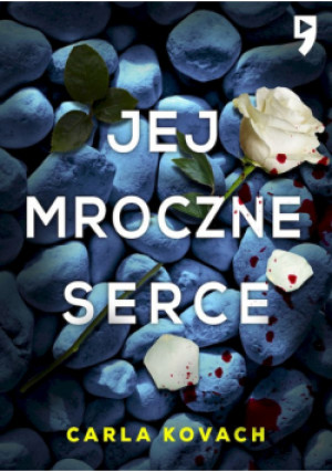Jej mroczne serce - Carla Kovach - książka reportaż wyd. 2024
