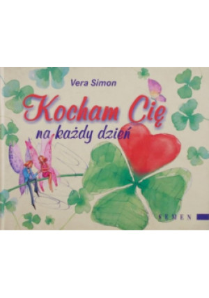 Kocham Cię na każdy dzień - Vera Simon - książka  wyd. 2006