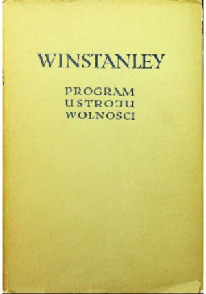 Program ustroju wolności - G. Winstanley - książka  wyd. 1959