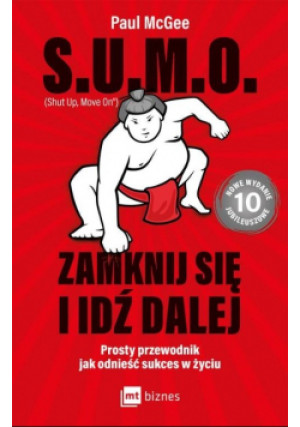 Zamknij się i idź dalej - Paul McGee - książka  wyd. 2018