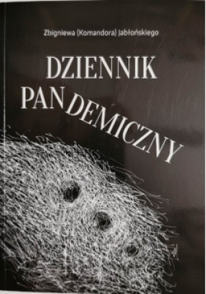 Dziennik pandemiczny - Zbigniew Jabłoński - książka  wyd. 2021