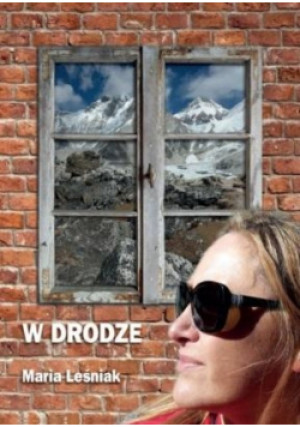 W drodze - Maria Leśniak - książka reportaż wyd. 2020