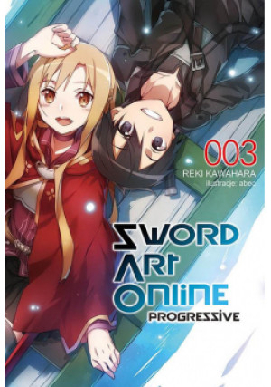 Sword Art Online: Progressive #3 - Reki Kawahara - książka fantasy wyd. 2021