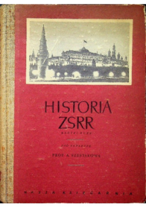 Historia ZSRR - A. Szestakowa - książka  wyd. 1952