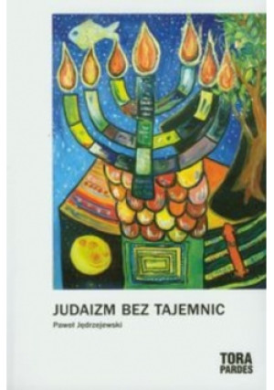 Judaizm bez tajemnic - Paweł Jędrzejewski - książka  wyd. 2012