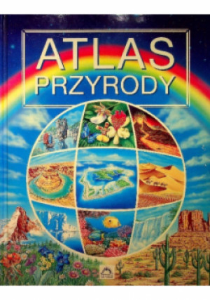 Atlas przyrody - książka  wyd. 1999