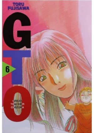 Gto Tom 6 - Toru Fujisawa - książka  wyd. 2004