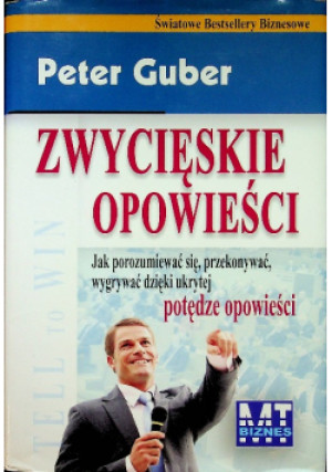 Zwycięskie opowieści - Peter Guber - książka  wyd. 2011