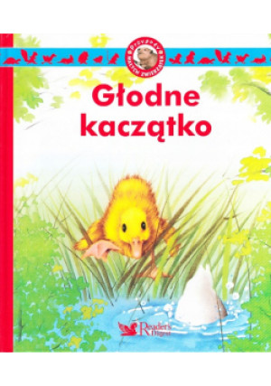 Głodne kaczątko - Claude Clement - książka  wyd. 2008