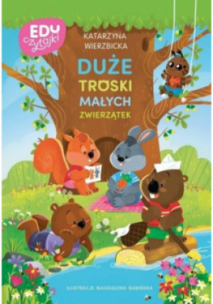 Duże troski małych zwierzątek - Katarzyna Wierzbicka - książka  wyd. 2021