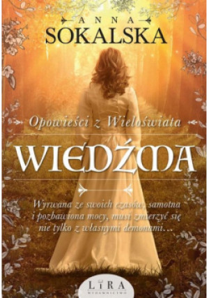 Wiedźma - Anna Sokalska - książka fantasy wyd. 2019