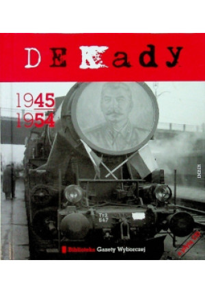 Dekady 1945 - 1954 - Piotr Lipiński - książka  wyd. 2006
