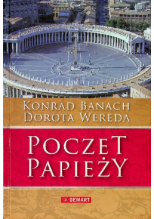 Poczet Papieży - Dorota Wereda, Konrad Banach - książka  wyd. 2009