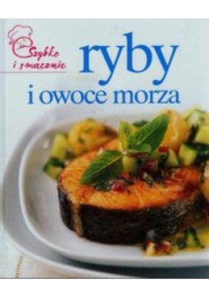 Ryby i owoce morza - książka  wyd. 2012
