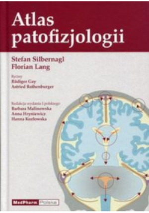 Atlas patofizjologii - Stefan Silbernagl, Florian Lang - książka  wyd. 2011