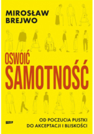 Oswoić samotność - Mirosław Brejwo - książka  wyd. 2024
