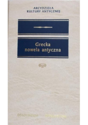 Grecka nowela antyczna - książka  wyd. 2005