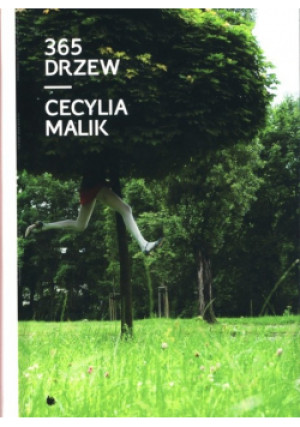 365 drzew - Cecylia Malik - książka  wyd. 2011