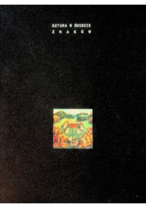 Sztuka w świecie znaków - Bogusław Żyłko - książka  wyd. 2002
