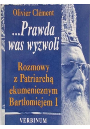 Prawda was wyzwoli - Olivier Clement - książka  wyd. 1998