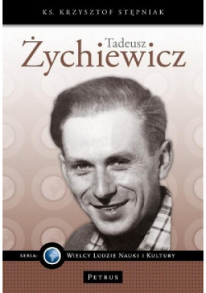 Tadeusz Żychiewicz - Krzysztof Stępniak - książka  wyd. 2018