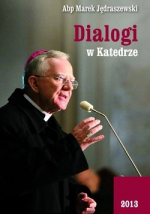 Dialogi w Katedrze - Marek Jędraszewski - książka  wyd. 2015