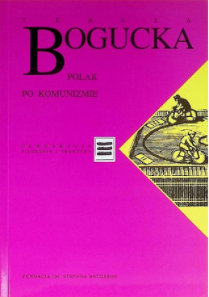 Polak po komunizmie - Teresa Bogucka - książka  wyd. 1997