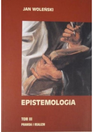 Epistemologia Tom III - Jan Woleński - książka  wyd. 2003