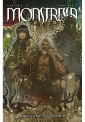 Monstressa. Tom 4 - Marjorie liu, Sana Takeda - książka  wyd. 2020