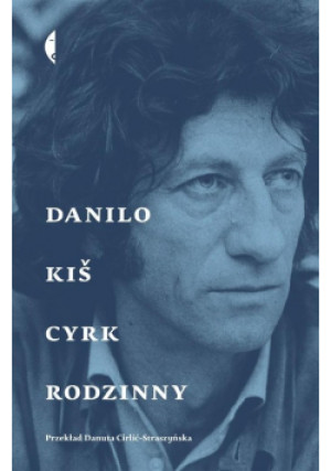 Cyrk rodzinny - Danuta  Cirlić- Straszyńska - książka  wyd. 2021
