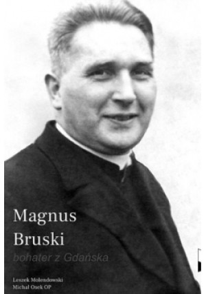 Bohater z Gdańska - Magnus Bruski - książka  wyd. 2021