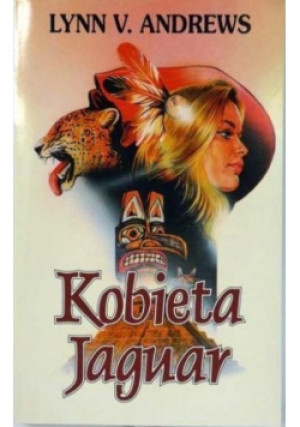 Kobieta Jaguar - Lynn V. Andrews - książka fantasy wyd. 1996