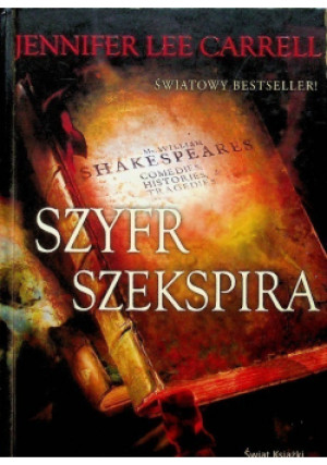 Szyfr Szekspira - Jennifer Lee Carrell - książka  wyd. 2008