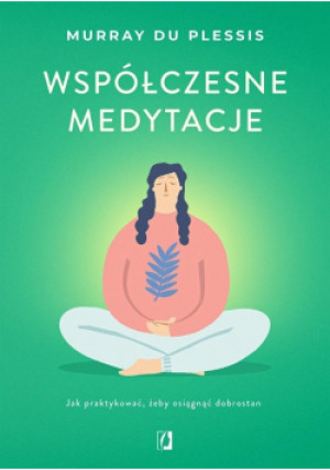 Współczesne medytacje - Murray Du Plessis - książka  wyd. 2022