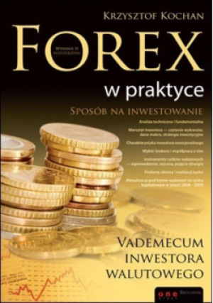 Forex w praktyce - Krzysztof Kochan - książka  wyd. 2010