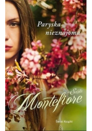 Paryska nieznajoma - Santa Montefiore - książka  wyd. 2020