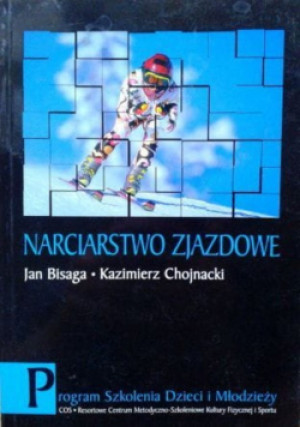 Narciarstwo zjazdowe - Jan Bisaga - książka  wyd. 1997