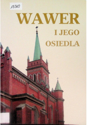 Wawer i jego osiedla - książka  wyd. 2007