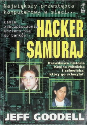 Hacker i samuraj - Jeff Goodell - książka reportaż wyd. 1996