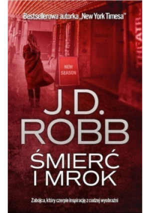 Mrok i śmierć - J. D. Robb - książka  wyd. 2019