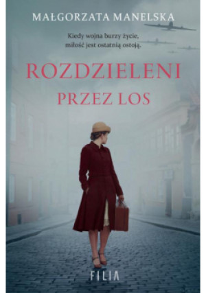 Rozdzieleni przez los - Małgorzata Manelska - książka  wyd. 2025