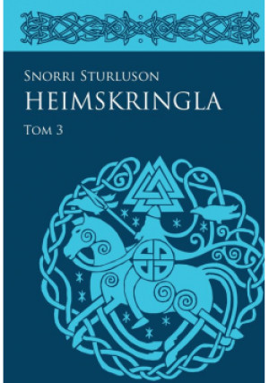 Heimskringla Tom 3 - Snorri Sturluson - książka historyczna wyd. 2019