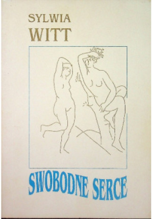 Swobodne serce - Sylwia Witt - książka  wyd. 1995