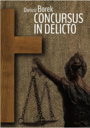 Concursus in delicto - Dariusz Borek - książka  wyd. 2014