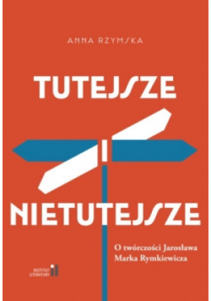 Tutejsze i nietutejsze - Anna Rzymska - książka reportaż wyd. 2024