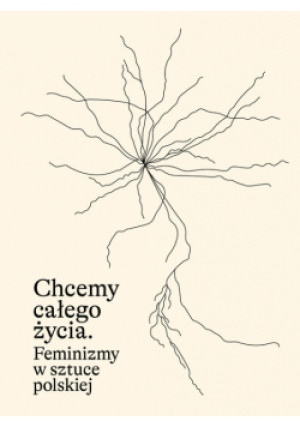 Chcemy całego życia - książka  wyd. 2024
